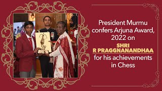 President Murmu confers Arjuna Award 2022 on Shri R Praggnanandhaa for his achievements in Chess [upl. by Holleran873]