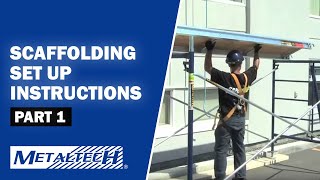 METALTECH Exterior Scaffolding Set Up Instructions  Part 1 [upl. by Enelia]