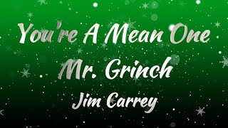 Thurl Ravenscroft amp Jim Carrey  Youre A Mean One Mr Grinch [upl. by Anaidirib]