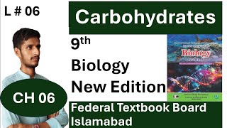 Carbohydrates  CH 06  Molecular Biology  National Book Foundation  Grade 09 [upl. by Britton466]