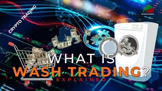 What is Wash Trading in Crypto  How it works amp How to identify it  Crypto Trading Explained [upl. by Ibbob317]