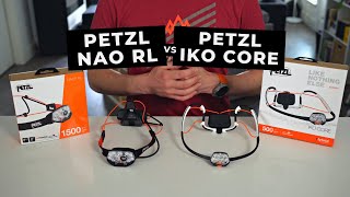 Petzl Nao RL vs Petzl IKO Core Headlamp Review [upl. by Jr]