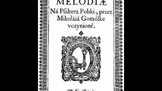 Mikołaj Gomółka Jan Kochanowski Siedzac po niskich brzegach Babilonskiej wody [upl. by Polik]