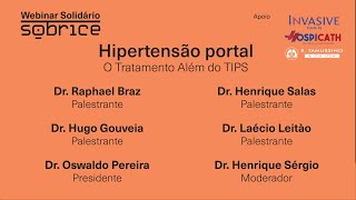 WEBINAR SOBRICE  HIPERTENSÃƒO PORTAL O TRATAMENTO ALÃ‰M DO TIPS [upl. by Aihsram]