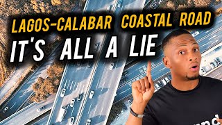 All Youve Been Told About LAGOSCALABAR COASTAL HIGHWAY Is a LIE [upl. by Kathie]