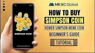 How to buy SIMPSON coin on MEXC Global  Memecoin  Tutorial [upl. by Badger]