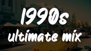 1990s throwback mix nostalgia playlist [upl. by Leonidas]