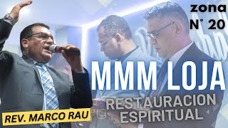 SERVICIO ESPECIAL  RESTAURACIÓN ESPIRITUAL I MMM LOJA  ZONA  20 [upl. by Ocsisnarf]