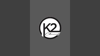 K2 channel is live21020241201 [upl. by Alegnat]