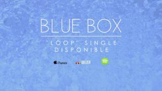 Blue Box  Loop  Thylacine Remix Audio [upl. by Calia]