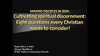 Cultivating spiritual discernment Eight questions every Christian needs to answer [upl. by Ky390]