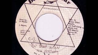 Mikey Melody  Be That Man DUB  7quot Dennis Star Intl 1988  RUMOURS RIDDIM 80S DANCEHALL [upl. by Euhc159]