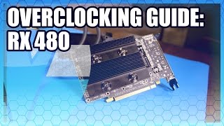 AMD RX 480 Overclocking Guide  Tutorial [upl. by Kaila]