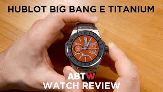 Hublot Big Bang e Watch Review  aBlogtoWatch [upl. by Sibella]