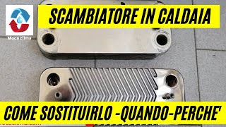 Scambiatore di calore per Caldaia come pulirlo eo sostituirlo [upl. by Behl275]