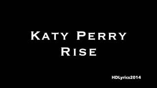 Katy Perry  Rise Lyrics [upl. by Bocaj]