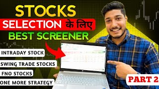 Best Free Screener For Stock Selection  How to Find Daily Intraday Breakout Stocks [upl. by Lapointe]