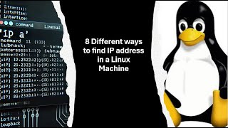 8 Easy Ways to Find the IP Address of a Linux Machine [upl. by Irving]