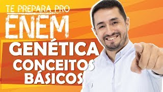 GENÉTICA  CONCEITOS BASICOS  TRANSMISSÃO DAS CARACTERÍSTICAS HEREDITÁRIAS [upl. by Tammie256]