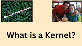 What is a Kernel [upl. by Whitebook]