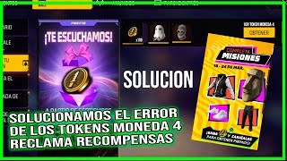 Regreso BUG Error de los Token Moneda 4 Recompensas Gratis Free Fire latam Error misiones chamarra [upl. by Manwell]