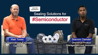 Unique Fluid Sealing Challenges in Semiconductor Manufacturing [upl. by Guenevere]