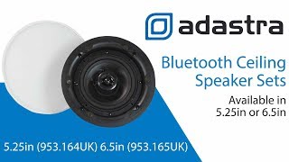 Adastra Bluetooth 525in and 65in Ceiling Speaker Sets  953164UK 953165UK [upl. by Oswald]