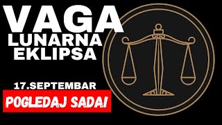 🌟✨ ♎︎ VAGA  TVOJA LUNARNA EKLIPSA  17SEPTEMBAR ✨🌟horoskop tarotcitanje astro [upl. by Arimas]