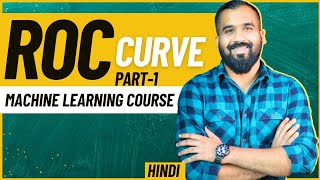 ROC Curve Part1 Explained in Hindi l Machine Learning Course [upl. by Guimond646]