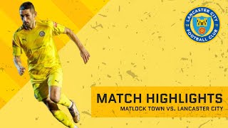 Match Highlights  Matlock Town vs Lancaster City [upl. by Gwennie]