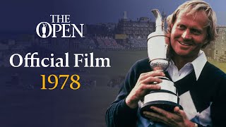 Jack Nicklaus wins at St Andrews  The Open Official Film 1978 [upl. by Yeltrab]