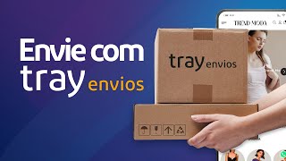 Conheça o Tray Envios a solução logística da Tray [upl. by Bonnette]