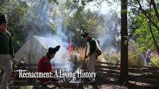 Reenactment A Living History [upl. by Matilda]