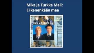 Mika ja Turkka Mali Ei kenenkään maa 1988 [upl. by Agosto175]