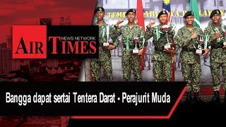 Bangga dapat sertai Tentera Darat  Perajurit Muda [upl. by Leinaj328]