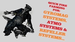 Warframe Fortuna  Gyromag Systems Atmo Systems amp Repeller Systems  Quick Fire Farm [upl. by Alfonso839]