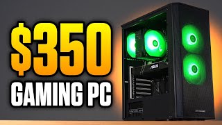 Yes You CAN Build A 350 Budget Gaming PC ITS EASY [upl. by Bille833]