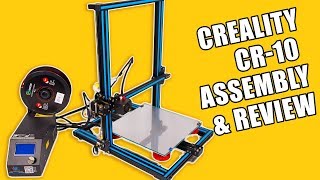 Creality CR10 3D Printer Assembly Unboxing amp Review [upl. by Jobye218]