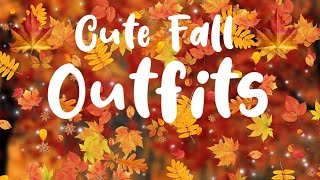 Cute Fall Outfits 🍂🍁 [upl. by Sigler]