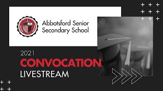 Abbotsford Senior Secondary 2021 Graduation [upl. by Daahsar206]