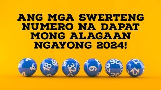 ⭐Ang mga LUCKY NUMBER para sayong Zodiac Sign Ngayong 2024 Tayaan mo na [upl. by Christos]