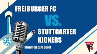 30 Spieltag Oberliga BW Freiburger FC  Stuttgarter Kickers Stimmen zum Spiel und Tore [upl. by Shandee406]