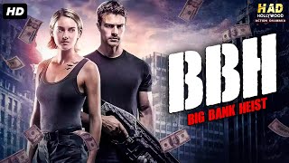 BBH  Big Bank Heist  Hollywood Movie Hindi Dubbed Hollywood Action Movies In Hindi Dubbed Full HD [upl. by Heber]