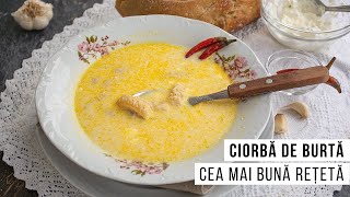 👍 Cea mai bună cea mai cremoasă 👉 Rețeta de CIORBĂ de BURTĂ mai grozavă decât la restaurant [upl. by Aitel102]