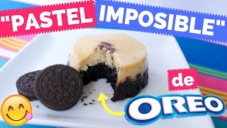 Chocoflan o Pastel Imposible DE OREO  La Cooquette [upl. by Jessamyn723]