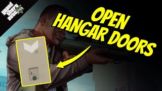 How to Open Hangar Doors in GTA 5 [upl. by Ttergram]