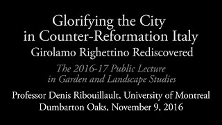 Glorifying the City in CounterReformation Italy Girolamo Righettino Rediscovered [upl. by Brandais985]