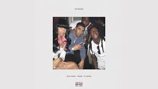 Nicki Minaj Drake Lil Wayne  No Frauds Official Audio [upl. by Wyndham928]