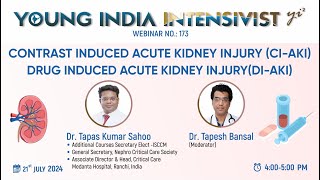 AKI ACUTE KIDNEY INURY  contrast  drugs  nephrotoxicity  DR TAPAS SAHOO [upl. by Ellitnahc]