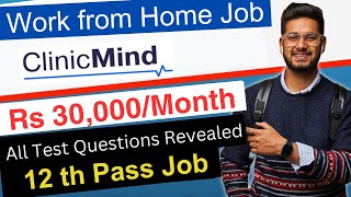 Work from Home Job 2023😍 12 th Pass Eligible  Salary  Rs 40000Month  ClinicMind Hiring [upl. by Brett]